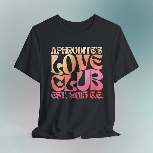 Aphrodite's Love Club Unisex T-Shirt