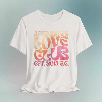 Aphrodite's Love Club Unisex T-Shirt